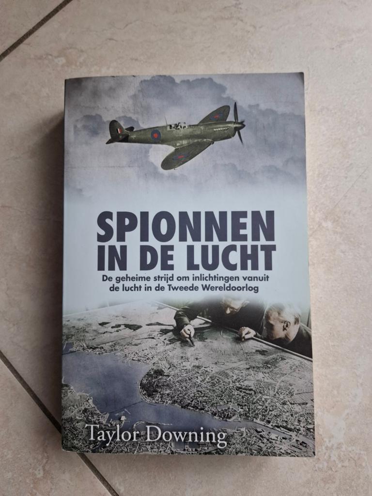 Taylor Downing - Des espions dans le ciel, Livres, Enlèvement, Deuxième Guerre mondiale, Taylor Downing