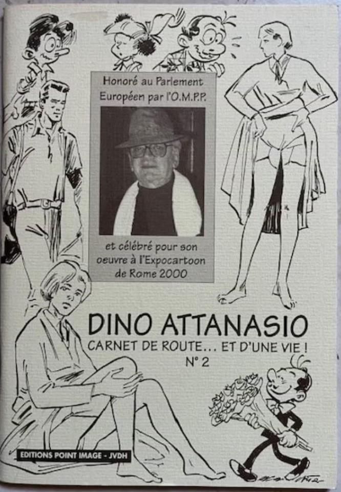 Dino Attanasio - Carnet de route ... et d'une vie! Nr 2, Eén stripboek, Ophalen of Verzenden, Zo goed als nieuw, Dino attanasio