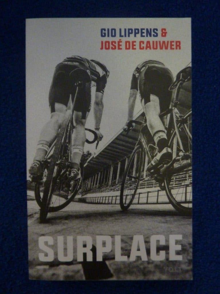 Surplace  - NIEUW  - eerste druk, Ophalen, José De Cauwer, Nieuw, Lopen en Fietsen