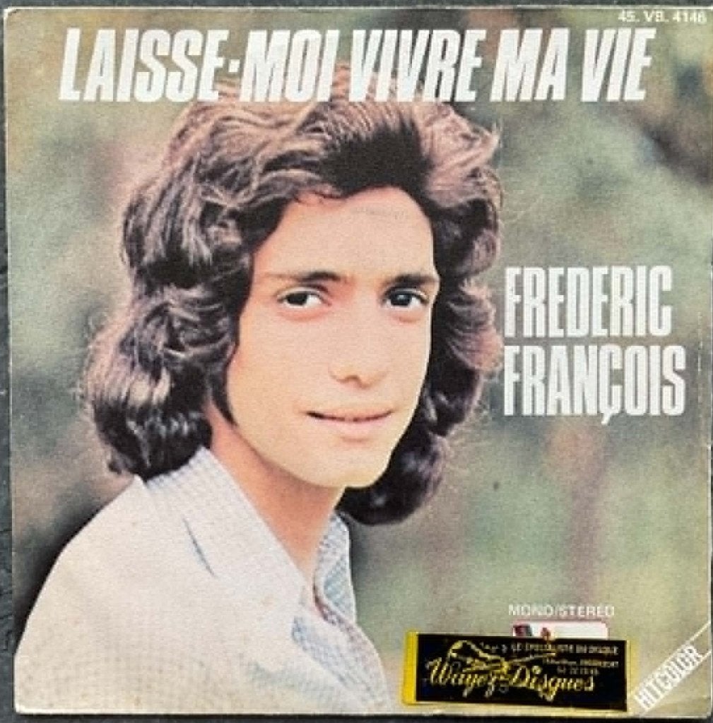 Frédéric François "Laisse-moi vivre ma vie", CD & DVD, Vinyles | Autres Vinyles, Pressage original, Enlèvement ou Envoi, 1970 - 1979