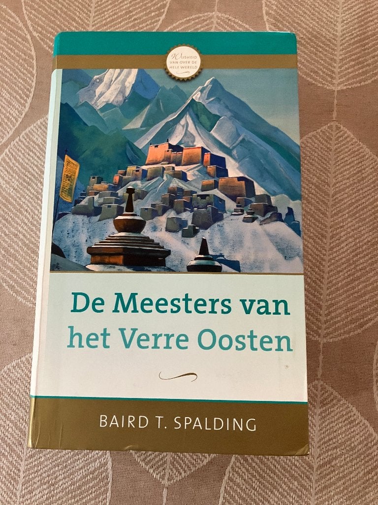 B.T. Spalding, De Meesters van het Verre Oosten, Boeken, Esoterie en Spiritualiteit, Achtergrond en Informatie, Spiritualiteit algemeen