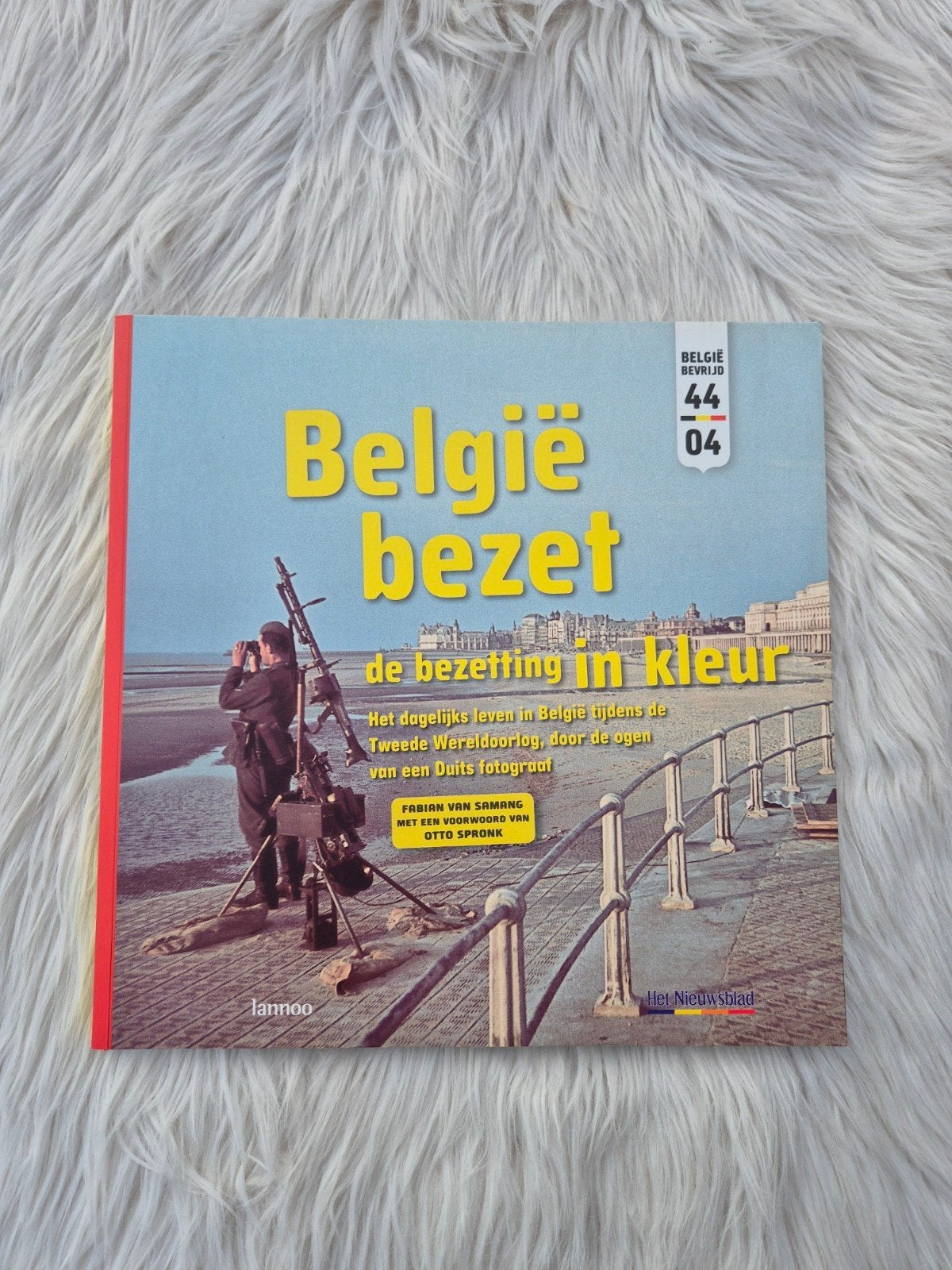 Boek: Fabian Van Samang & Otto Spronk - België Bezet, Ophalen of Verzenden, 20e eeuw of later, Zo goed als nieuw, Fabian Van Samang & Otto Spronk