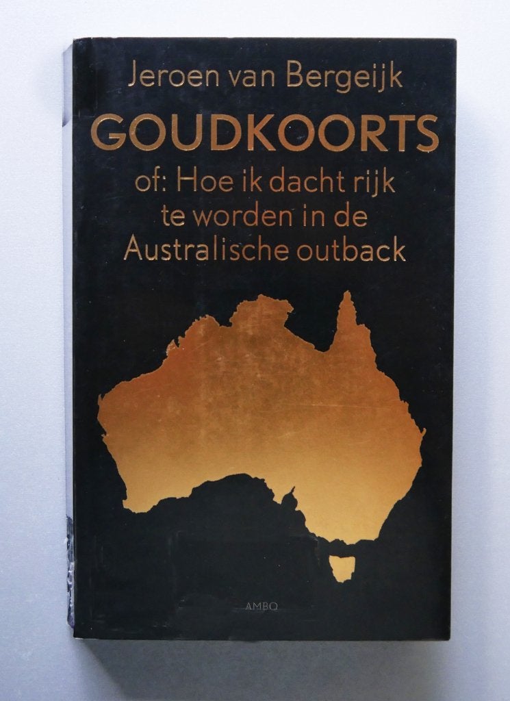 Goudkoorts Of: Hoe Ik Dacht Rijk Te Worden, Livres, Récits de voyage, Enlèvement ou Envoi, Neuf