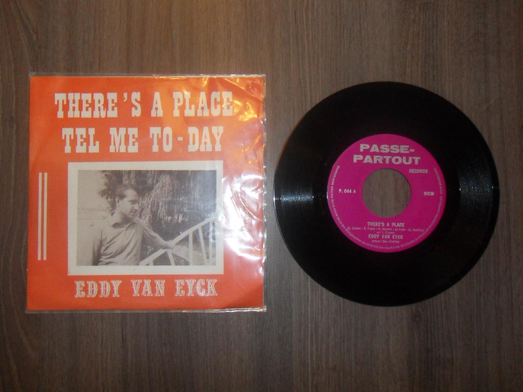Eddy van Eyck - There's a place, Ophalen of Verzenden, Gebruikt, 7 inch, Levenslied of Smartlap