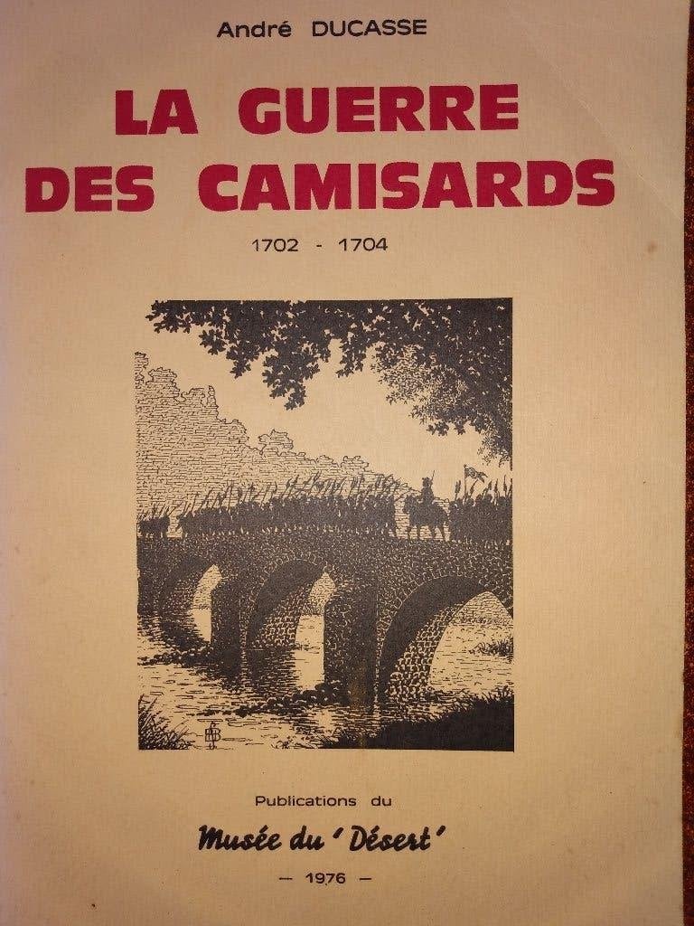 André ducasse : la guerre des camisards. 1702-1704., Avant 1940, Enlèvement, Utilisé, Musée du Désert.