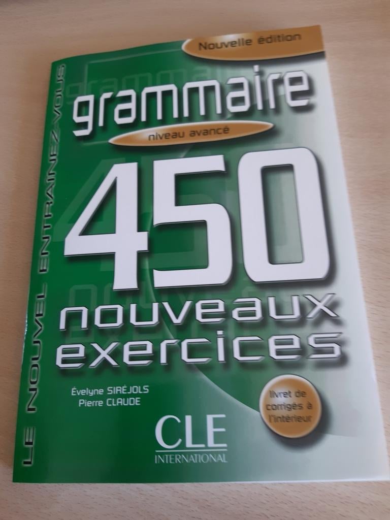 Grammaire 450 nouveaux exercices. Niveau avancé, Neuf, Evelyne Siréjols, Pierre Claude, Enlèvement ou Envoi, Français
