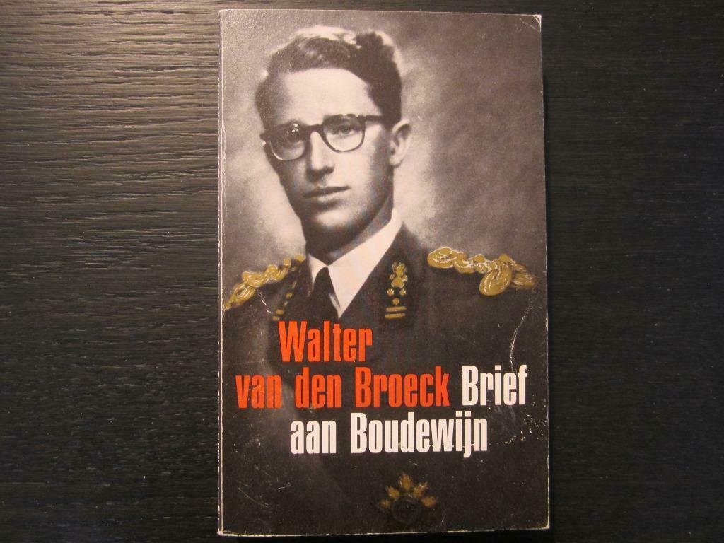 Brief aan Boudewijn  (Walter van den Broeck), Boeken, Ophalen of Verzenden, Gelezen