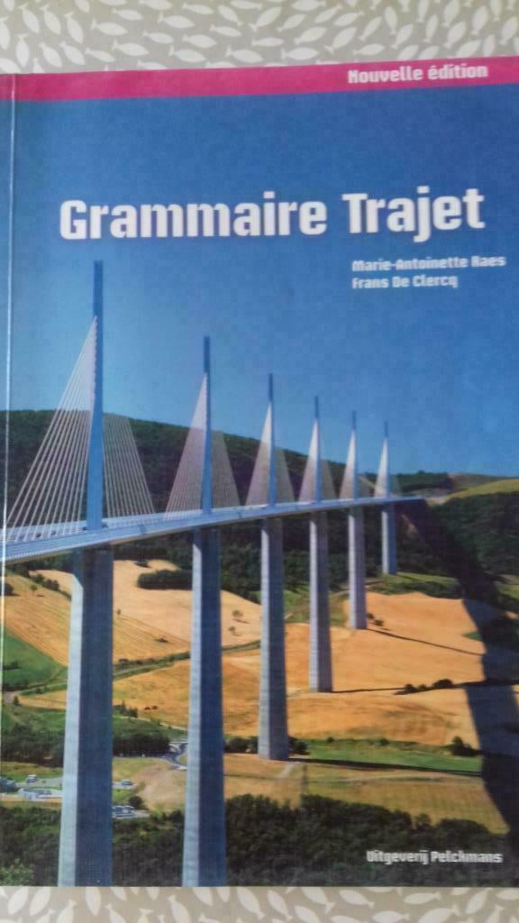 Grammaire trajet Nouvelle édition, Boeken, Ophalen of Verzenden, Zo goed als nieuw, ASO, Frans