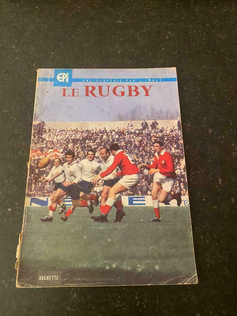 Encyclopédie par l'image - Le Rugby, Enlèvement ou Envoi, Utilisé, Sport de ballon