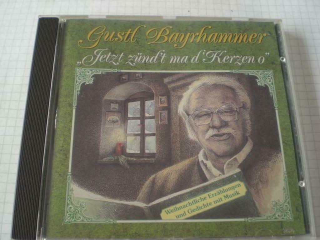 CD Gustl Bayrhammer - Jetzt zund't ma d'kerzeno, CD & DVD, CD | Autres CD, Envoi