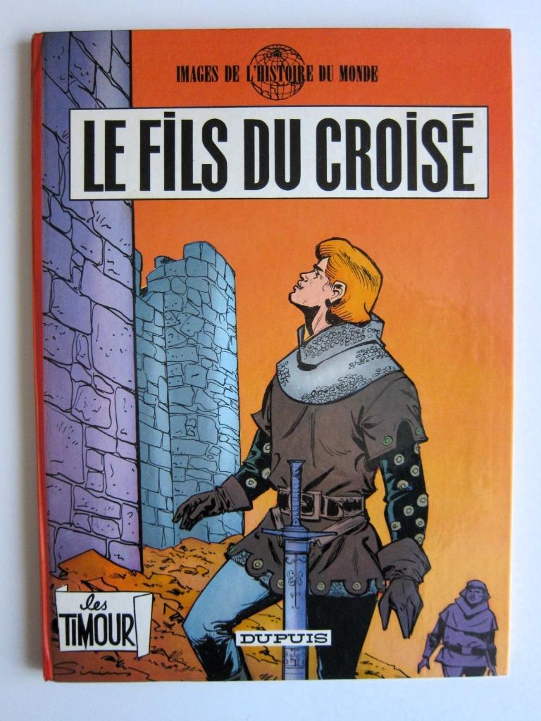 Timour 19 Le fils du croisé E.O. 1966 TBE Sirius (Dupuis), Boeken, Stripverhalen, Gelezen, Eén stripboek, Ophalen of Verzenden
