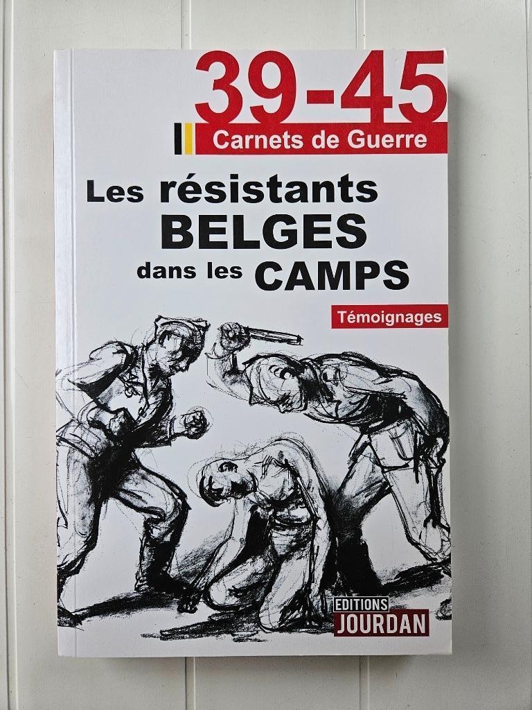 Belgische verzetsstrijders in de kampen: getuigenissen, Boeken, Tweede Wereldoorlog, Alain LECLERCQ, Ophalen of Verzenden, Zo goed als nieuw