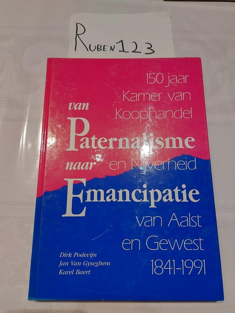 Van Paternalisme naar Emancipatie Aalst, Ophalen of Verzenden, Zo goed als nieuw