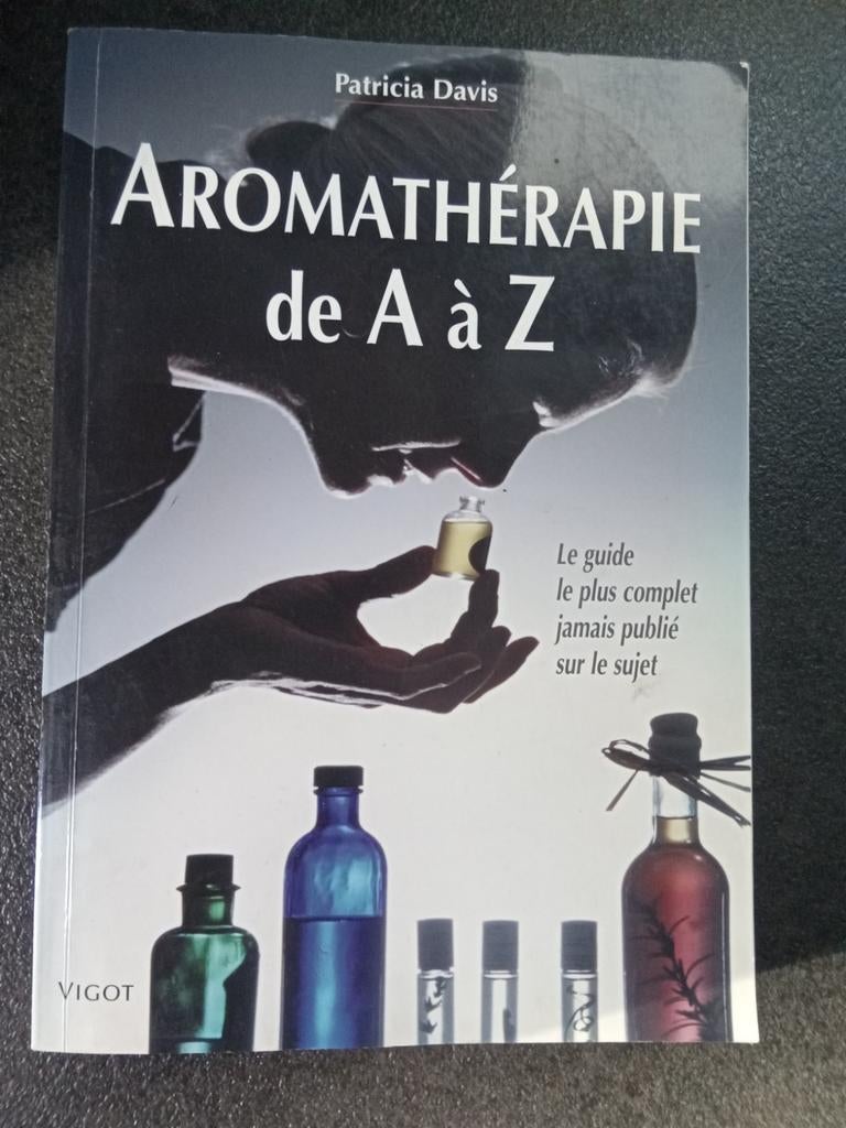 AROMATHERAPIE de A à Z, Enlèvement ou Envoi, Comme neuf
