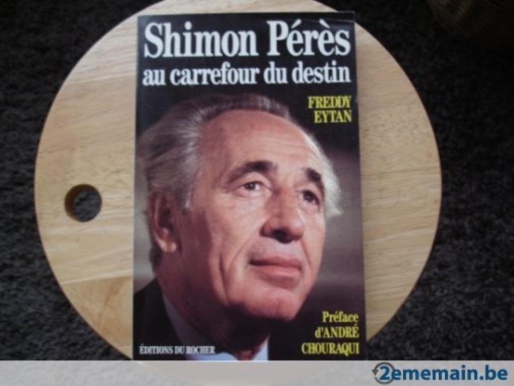 Shimon Pérès, op het kruispunt van het lot, Freddy Eytan, Boeken, Ophalen of Verzenden, Gelezen