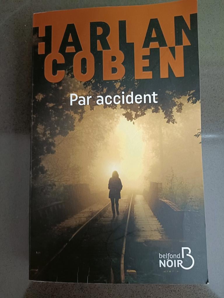 Harlan Coben Par accident, Enlèvement ou Envoi, Comme neuf