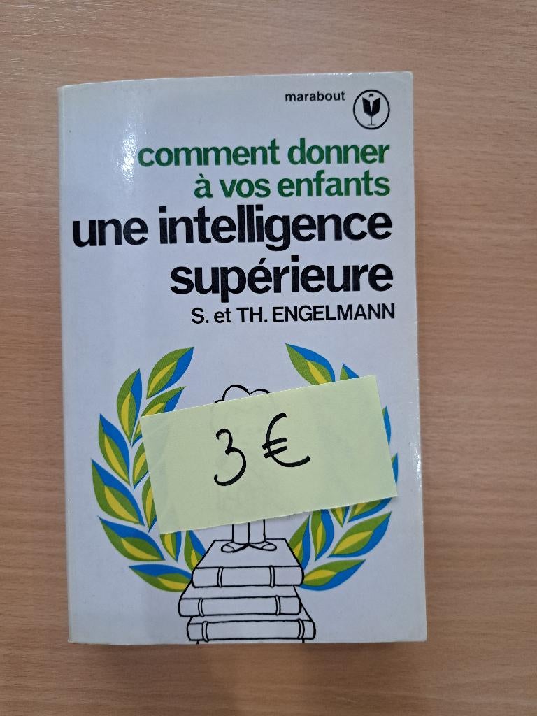 Comment donner à vos enfants une intelligence supérieure ?, Ophalen of Verzenden, Gelezen