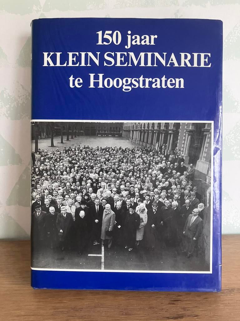 Hoogstraten - boek 150 jaar Klein Seminarie, Boeken, Ophalen of Verzenden, Zo goed als nieuw