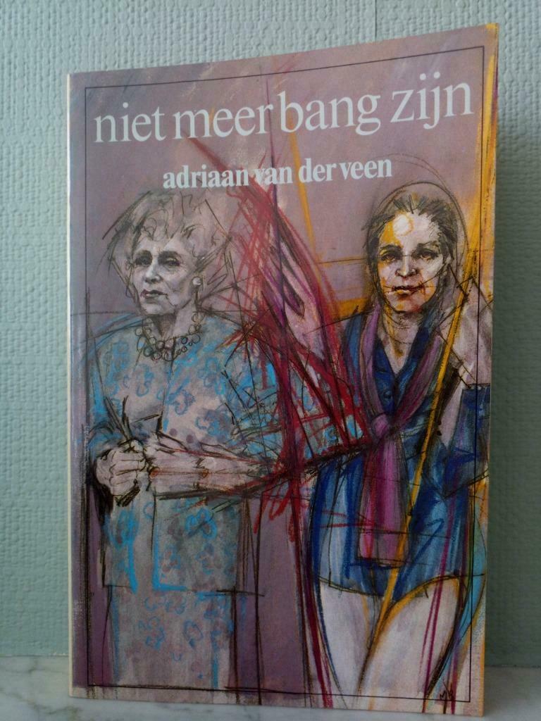 N'ayez plus peur - Adriaan van der Veen, Enlèvement ou Envoi, Comme neuf, Adriaan van der Veen, Pays-Bas