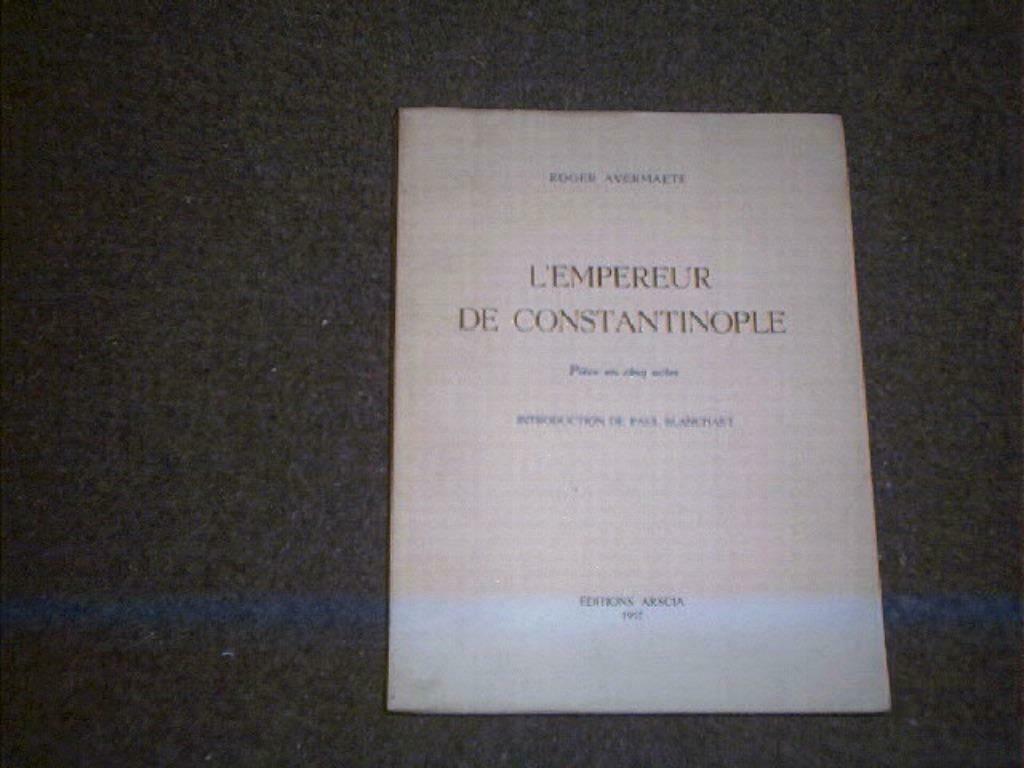 Boek l'empereur de Constantinople (Roger Avermaete), Livres, Enlèvement ou Envoi, Utilisé