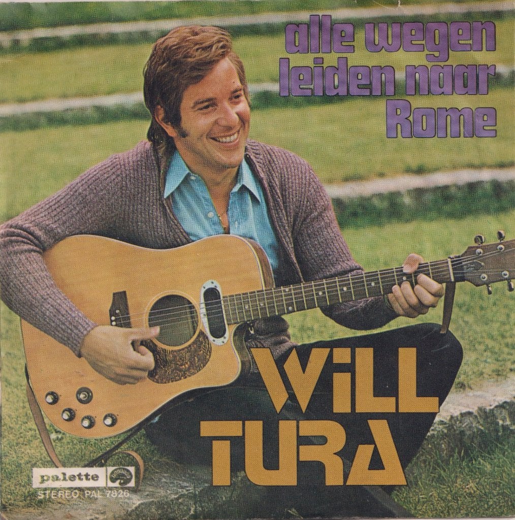 Will Tura – Alle wegen leiden naar Rome - Single, Ophalen of Verzenden, Gebruikt, 7 inch, Nederlandstalig