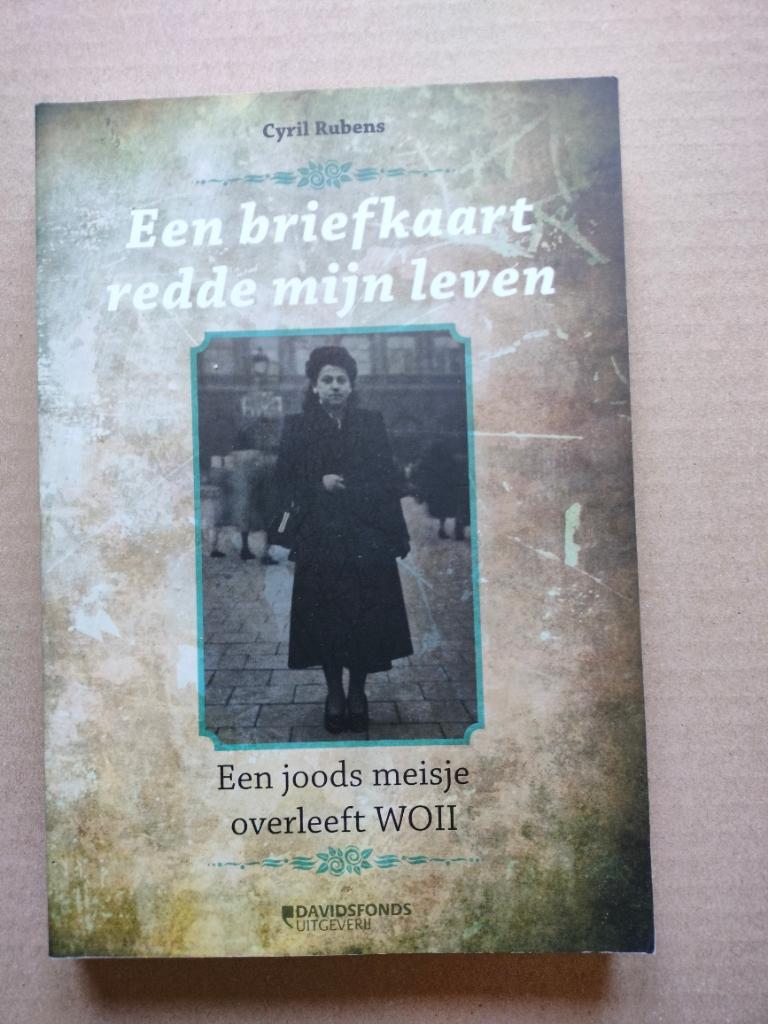 Een briefkaart redde mijn leven - Cyril  Rubens, Cyril  Rubens, Enlèvement ou Envoi, Deuxième Guerre mondiale, Général