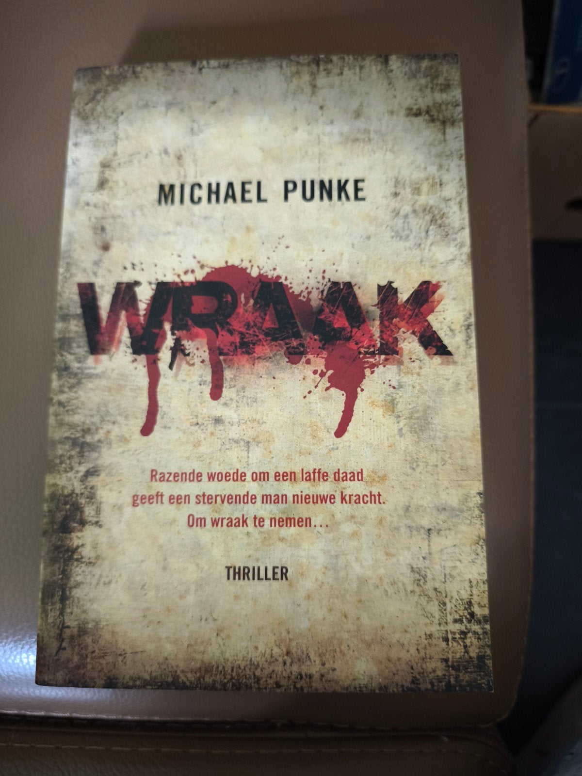 Wraak.  Michael Punke, Boeken, Thrillers, Ophalen of Verzenden, Zo goed als nieuw