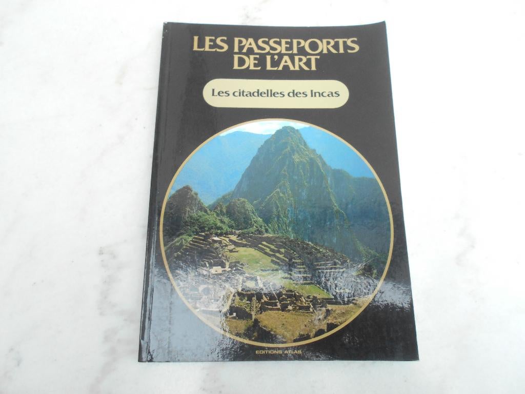 livret "Passeport de l'art" La citadelle des incas, Livres, Enlèvement ou Envoi, Utilisé, Amérique du Sud