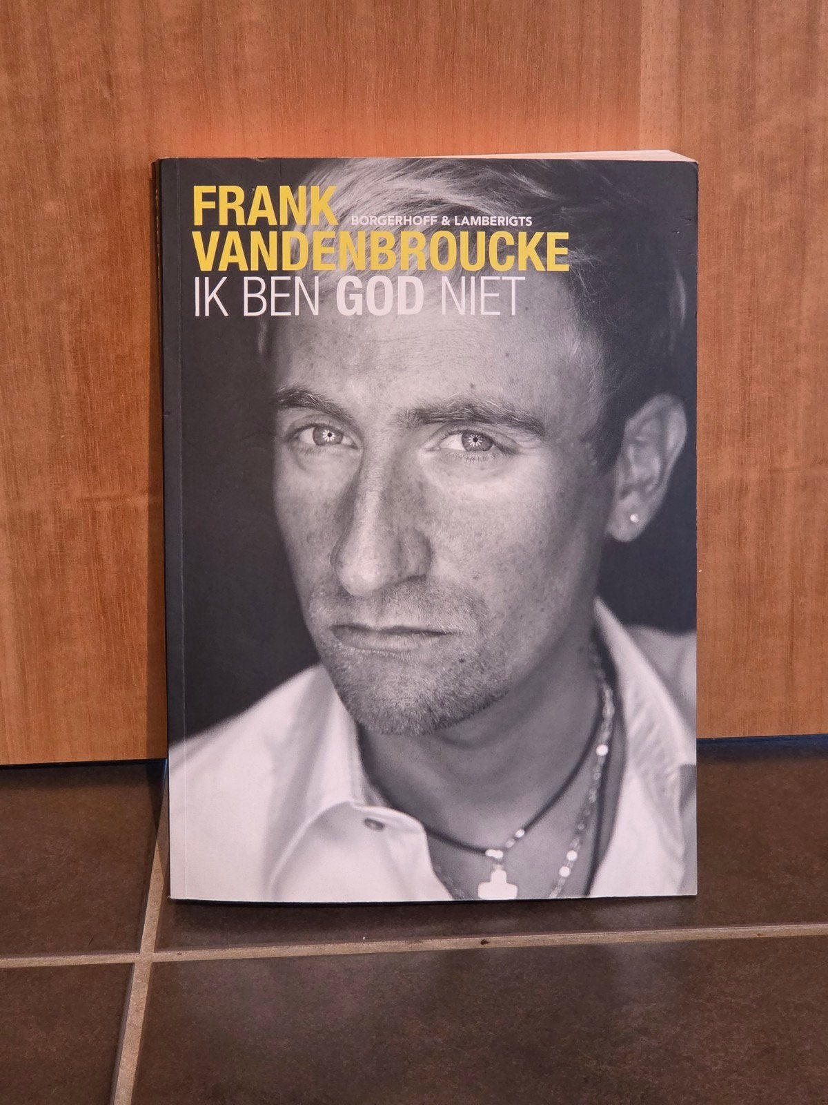 Livre Frank Vandenbroucke - Je ne suis pas Dieu, Enlèvement ou Envoi, Utilisé, Sport