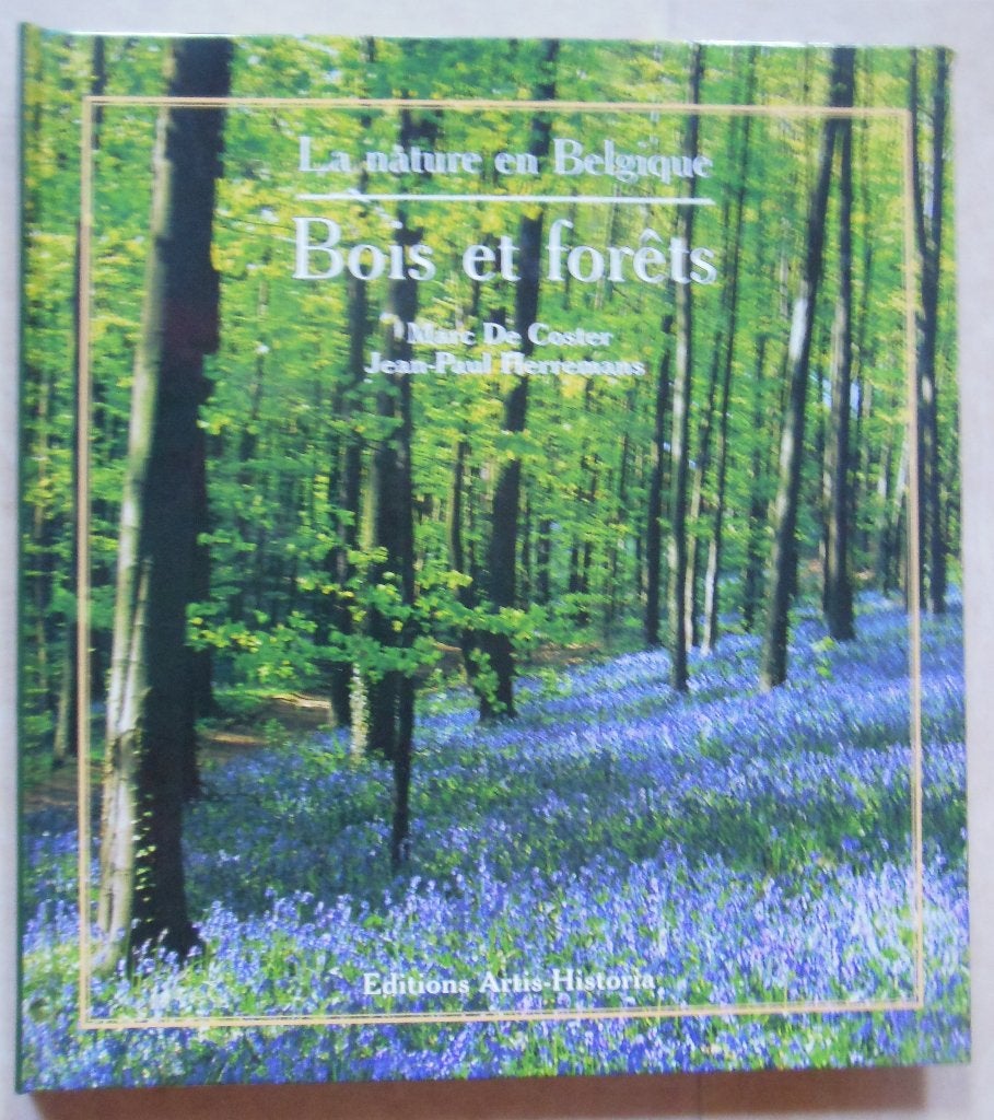 La nature en Belgique - Bois et forêts, Boeken, Ophalen of Verzenden