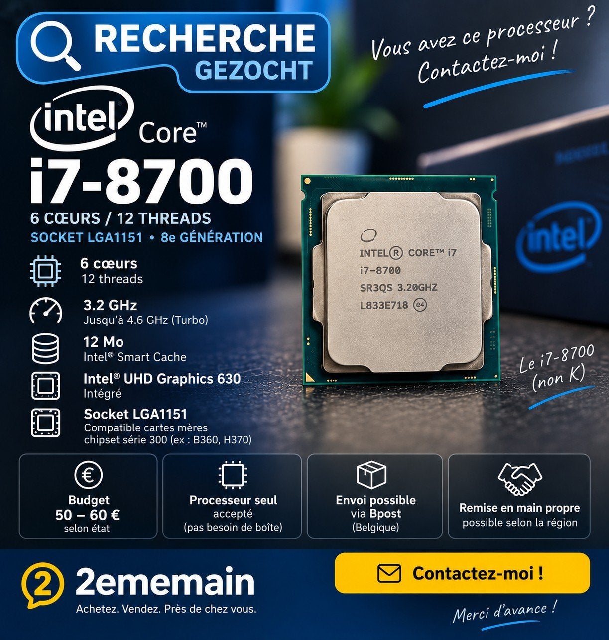 RECHERCHE Intel Core i7-8700 – LGA1151, Computers en Software, Ophalen of Verzenden, Gebruikt