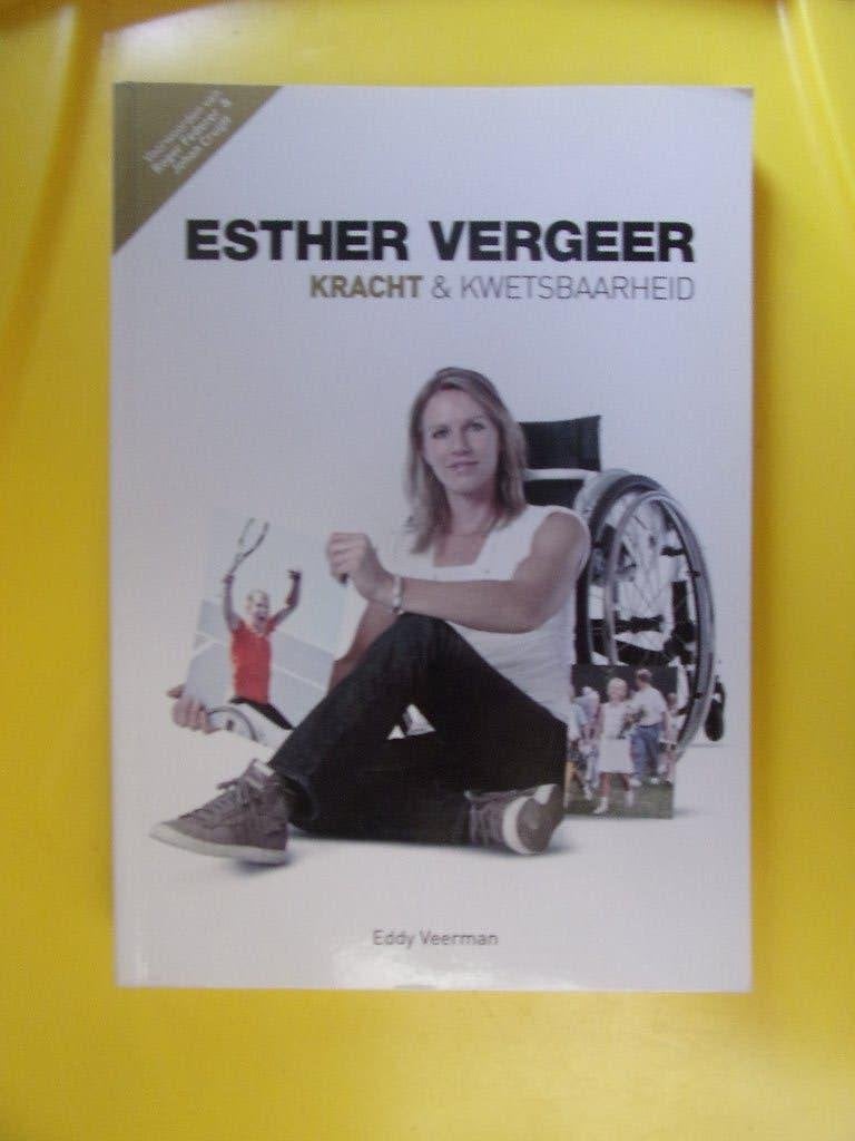 ESTHER VERGEER : KRACHT EN KWETSBAARHEID, Ophalen of Verzenden, Zo goed als nieuw