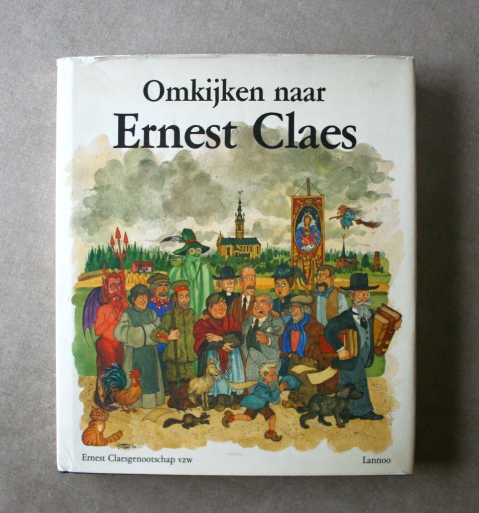 E. Claes. Omkijken naar Ernest Claes. Bibliofiele uitgave., Gelezen, België, Ophalen of Verzenden, Ernest Claes