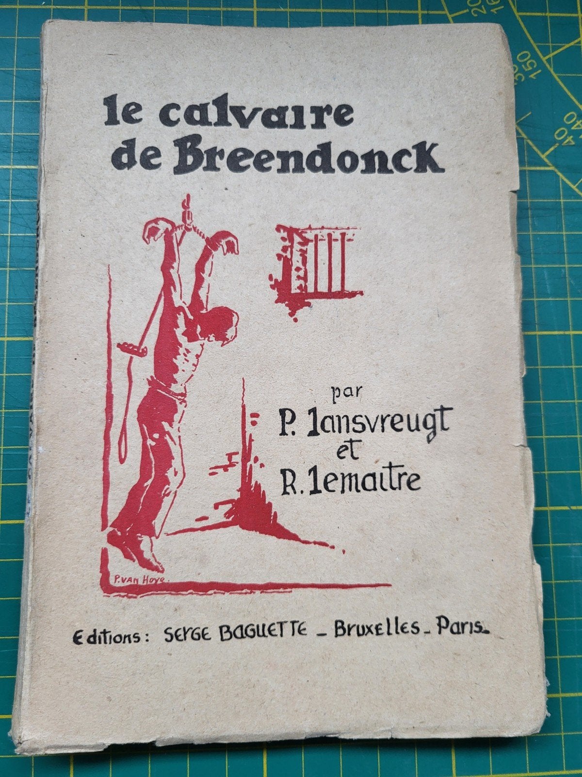 Le calvaire de Breendonck - Jansvreugt & Lemaitre, Enlèvement ou Envoi, Utilisé