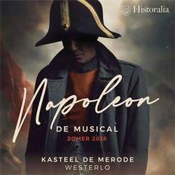 2 Tickets Napoleon The musical op donderdag 27/08, Tickets en Kaartjes, Twee personen, Augustus, Arrangement
