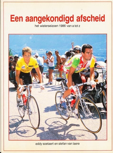 (sp128) Een aangekondigd afscheid, wielerseizoen 1986, Verzenden, Gelezen