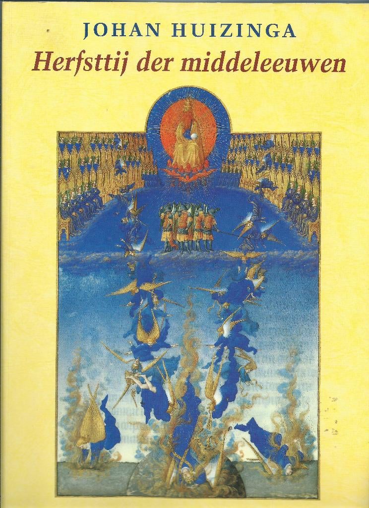 Johan Huizinga - Herfsttij der middeleeuwen, Boeken, Geschiedenis | Nationaal, Ophalen of Verzenden, 14e eeuw of eerder, Nieuw