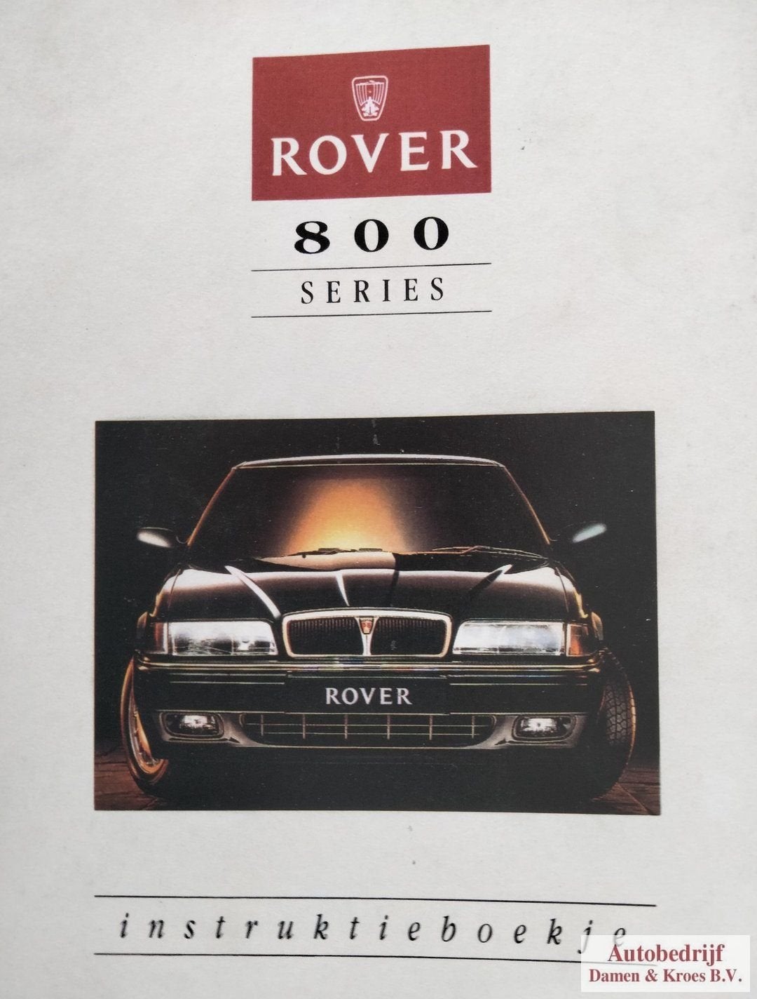 Instructieboekje Rover 800 AKM6827-Dutch, Enlèvement ou Envoi