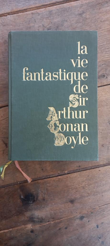 La vie fantastique de Sir Arthur Conan Doyle, 1966, Livres, John Dickson Carr, Enlèvement ou Envoi, Comme neuf, Art et Culture