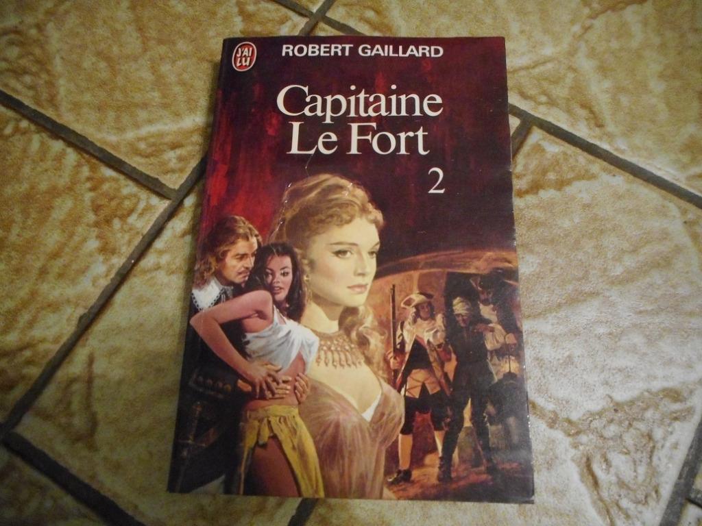 Robert Gaillard - Capitaine Le Fort 2, Boeken, Romans, Gelezen, Ophalen of Verzenden
