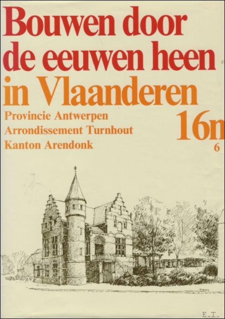 Bouwen door de eeuwen heen in Vlaanderen.  Deel 16n6: Kanton, Diverse auteurs, Ophalen of Verzenden, Zo goed als nieuw, Overige onderwerpen