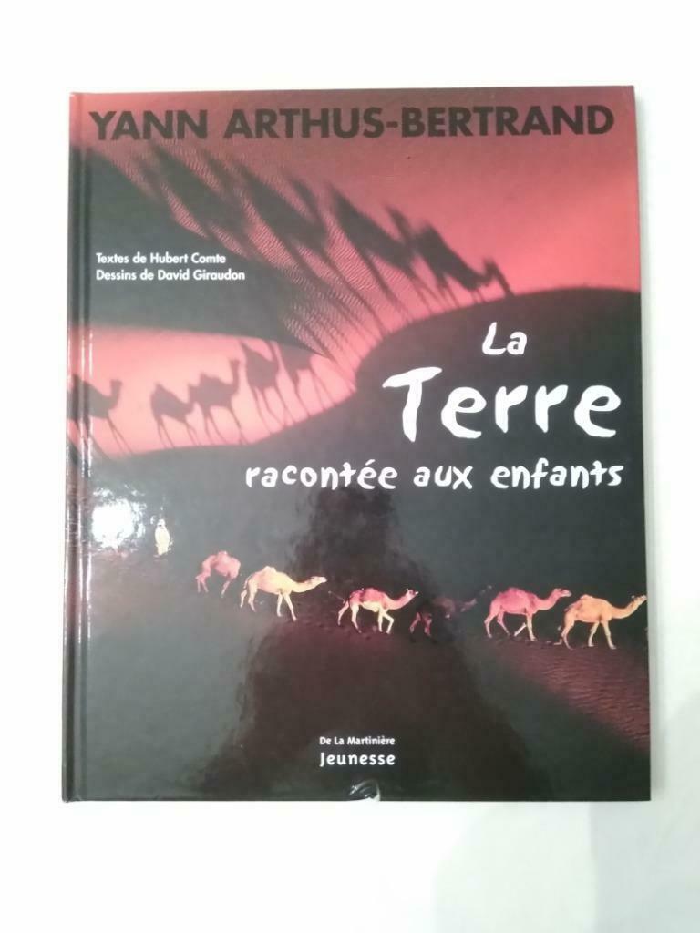 La Terre racontée aux enfants - Yann Arthus-Bertrand, Enlèvement ou Envoi, Comme neuf, Ne s'applique pas