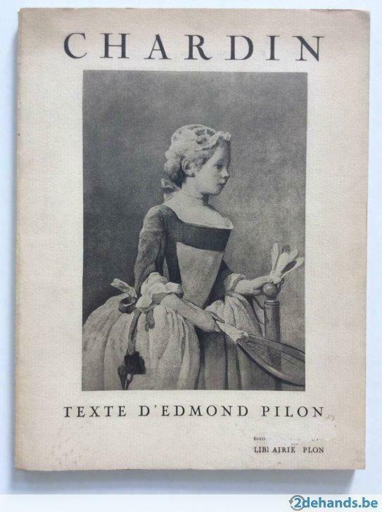 Chardin - Edmond Pilon (1941), Boeken, Kunst en Cultuur | Beeldend, Gelezen, Ophalen of Verzenden