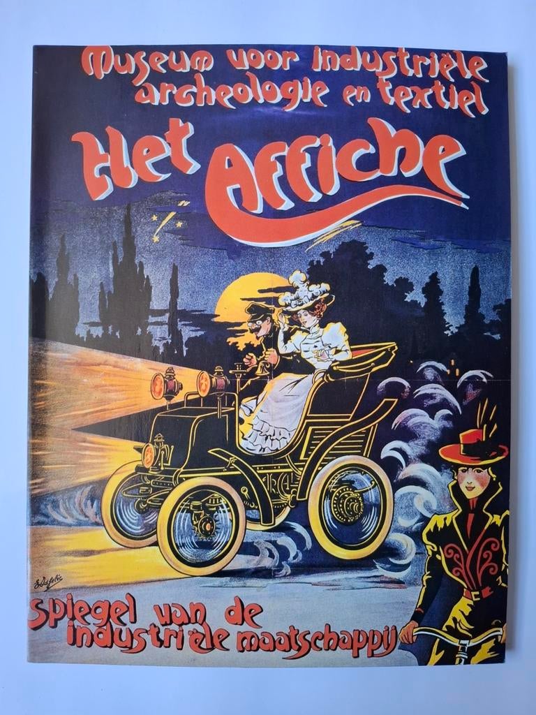 Het Affiche - Spiegel van de industriële maatschappij, Ophalen, Zo goed als nieuw