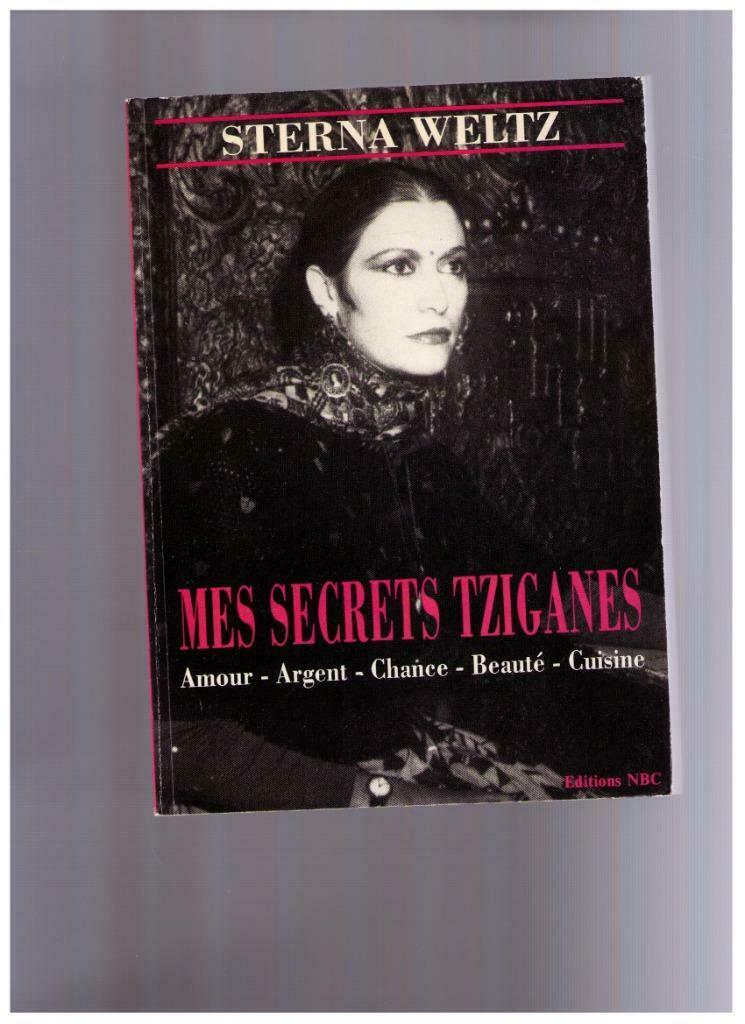 Mes secrets tziganes ( amour, argent, chance, beauté, cuisin, Boeken, Gelezen, Sterna Weltz, Ophalen of Verzenden, Instructieboek