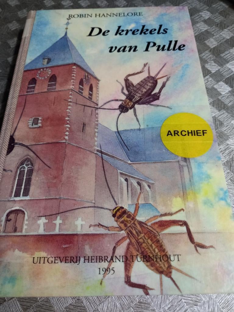 De krekels van Pulle. R. Hannelore, Ophalen of Verzenden, Zo goed als nieuw