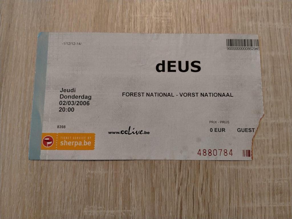 Ticket concert dEUS Forest Natrional (Belgique) 2 mars 2006, Enlèvement, Utilisé, Autres types
