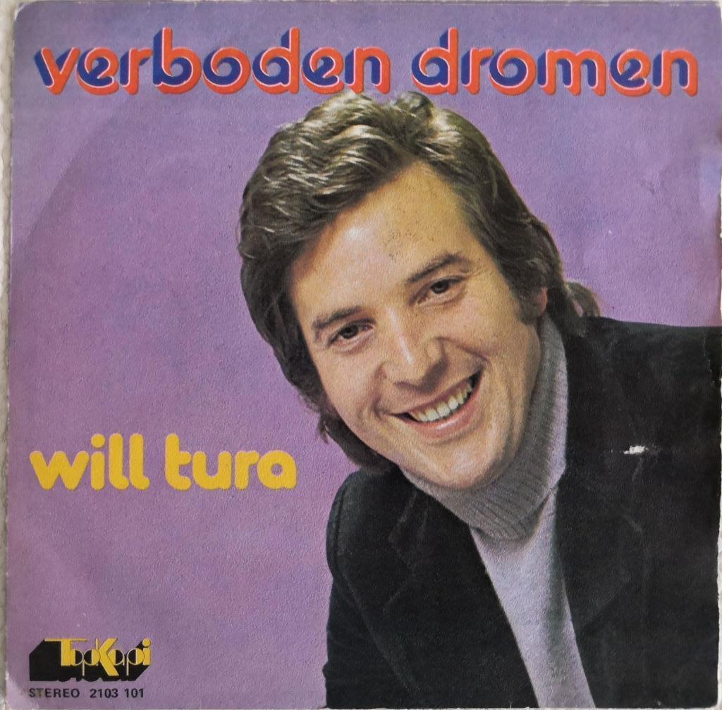 WILL TURA - Verboden  dromen (single), Ophalen of Verzenden, Gebruikt, Nederlandstalig