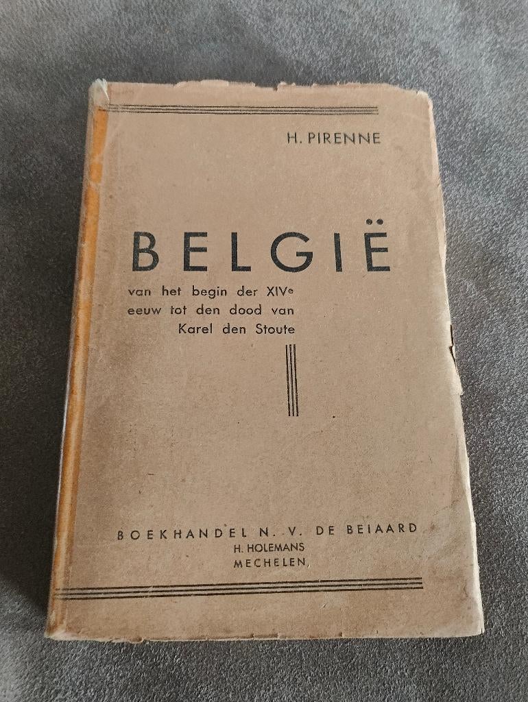 Oud boek België - H. Pirenne, Livres, Enlèvement ou Envoi, Utilisé