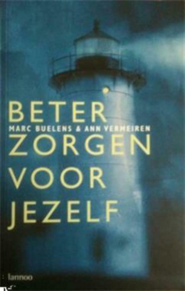 Beter zorgen voor jezelf, Marc Buelens, Ophalen of Verzenden, Gelezen